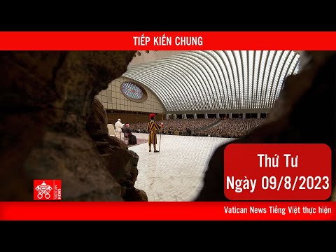 Tiếp kiến chung 9/8/2023 - ĐTC Phanxicô: Đại hội Giới trẻ Thế giới là ví dụ về một thế giới huynh đệ, không hận thù