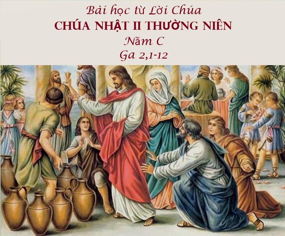 Bài học từ Lời Chúa_Chúa Nhật II Thường Niên_Năm C_Ga 2,1-12