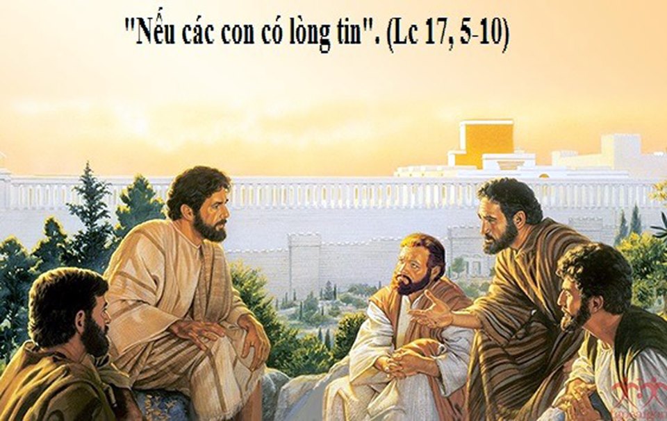 Bài Học Từ Lời Chúa _ Chúa Nhật 27 TNC_ Lc 17:5-10