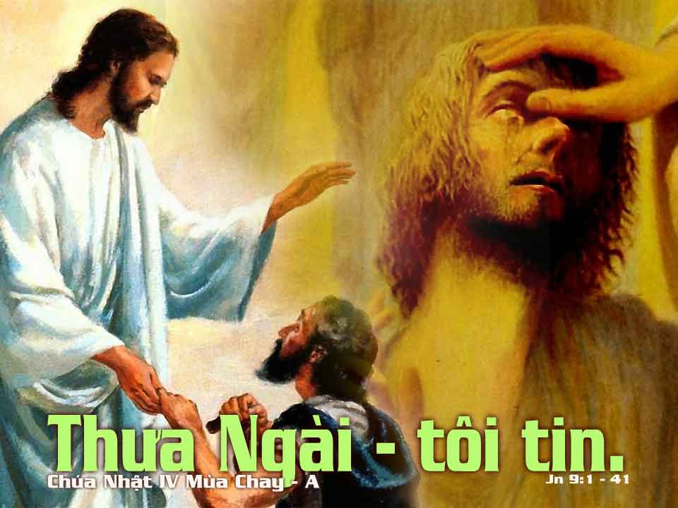 Bài Học Từ Lời Chúa _ Chúa Nhật 4 MC_A_ Ga 9:1-41