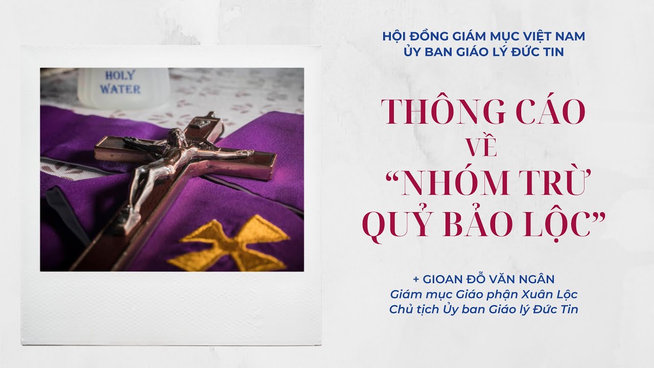 Uỷ ban Giáo Lý Đức Tin thông cáo về " Nhóm trừ quỷ Bảo Lộc"
