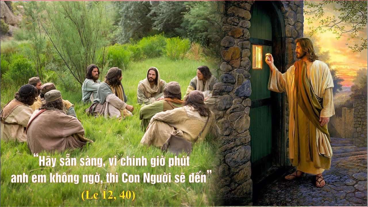 Bài Học Từ Lời Chúa _ Chúa Nhật 19 TNC_ Lc 12, 32-48
